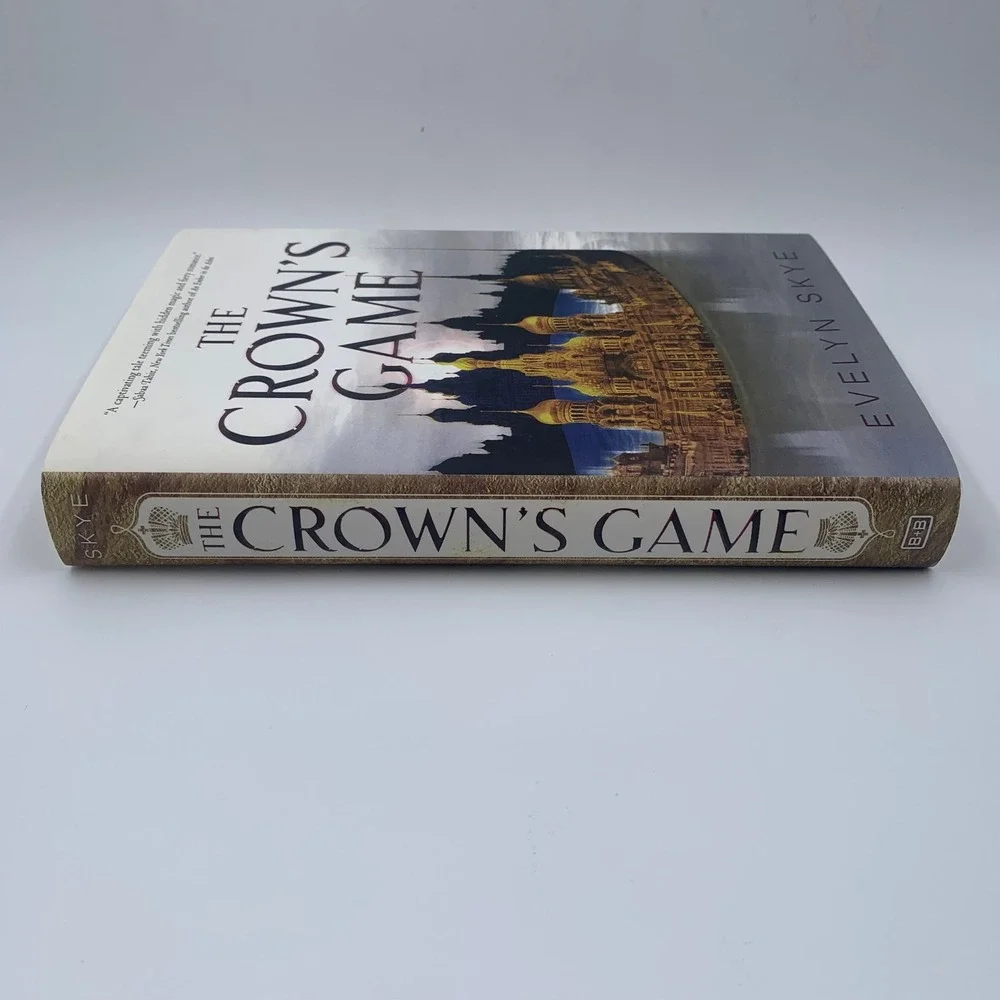 The Crown's Game by Evelyn Skye - 1st Edition 1st Printing Hardcover YA Fantasy